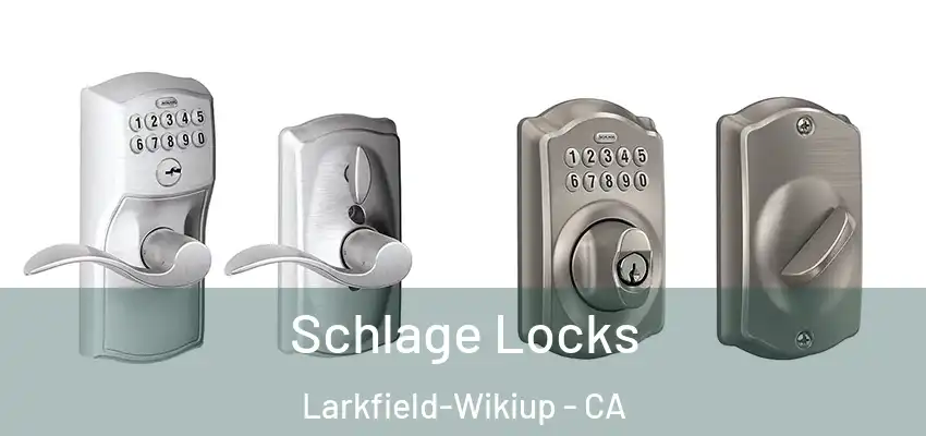  Schlage Locks Larkfield-Wikiup - CA
